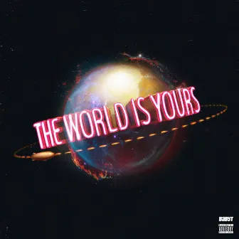 The World Is Yours by BabyT