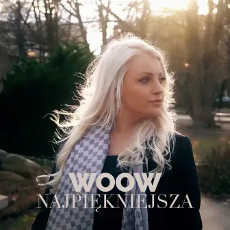 Najpiękniejsza (Radio Edit) by WooW