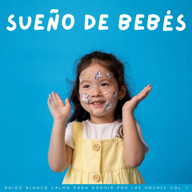 Sueño De Bebés: Ruido Blanco Calmo Para Dormir Por Las Noches Vol. 1