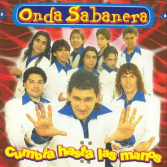 Cumbia Hasta las Manos by Onda Sabanera