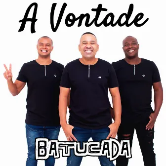 À Vontade by Grupo Batucada