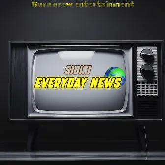 Everyday News by SIDIKI