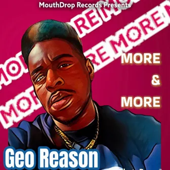 More & More by Geo Reason