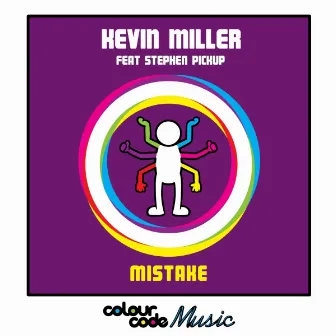 Mistake (feat. Stephen Pickup) by Kevin Miller