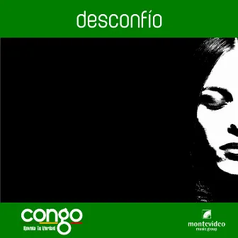 Desconfío by Congo