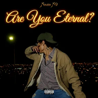 Are You Eternal? by Noveno N9