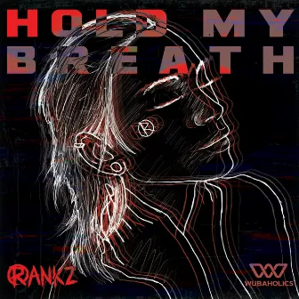 Hold My Breath by RANKZ