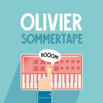 Sommertape by Olivier