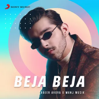 Beja Beja by Abeer Arora