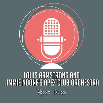 Apex Blues by Jimmie Noone's Apex Club Orchestra