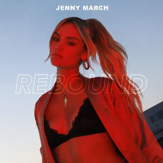 Rebound by Jenny March