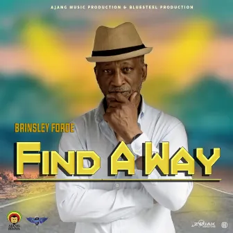 Find A Way by Brinsley Forde