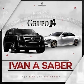 Ivan A Saber by Grupo J4