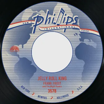 Jelly Roll King / Crawl Back by Frank Frost