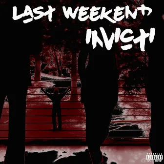 Last Weeknd by Invicti