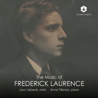 The Music of Frederick Laurence by Anna Tilbrook