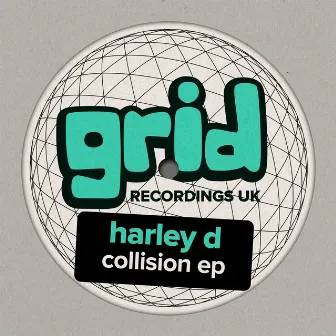 Collision EP by Harley D