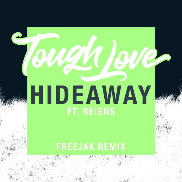 Hideaway - Freejak Remix