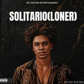 SOLITARIO (LONER)SPED UP by Richie boy BBL