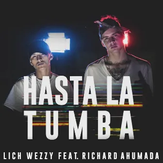 Hasta la Tumba by Lich Wezzy