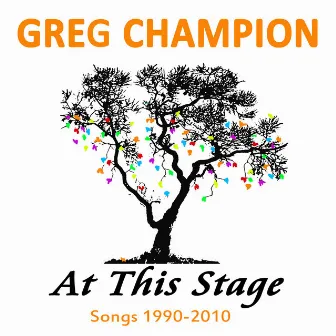 At This Stage by Greg Champion