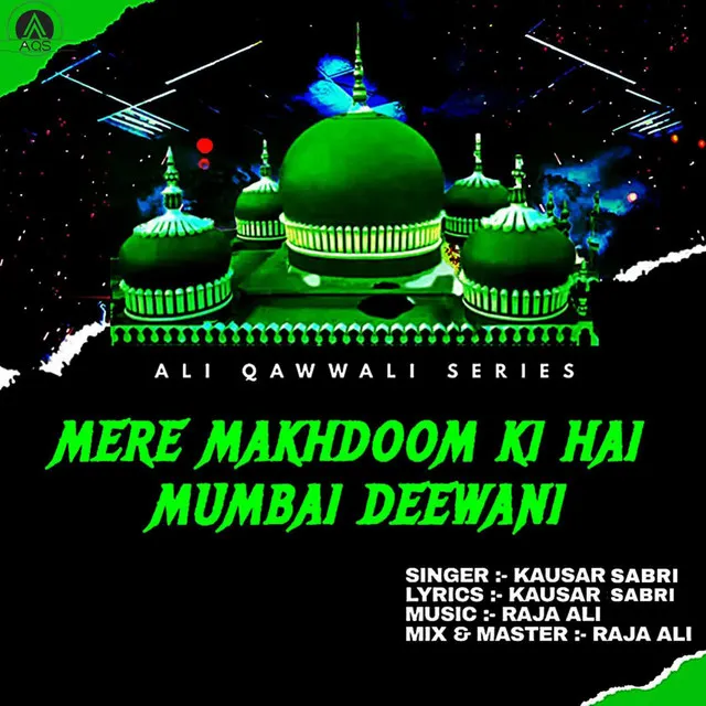 Mere Makhdoom Ki Hai Mumbai Deewani