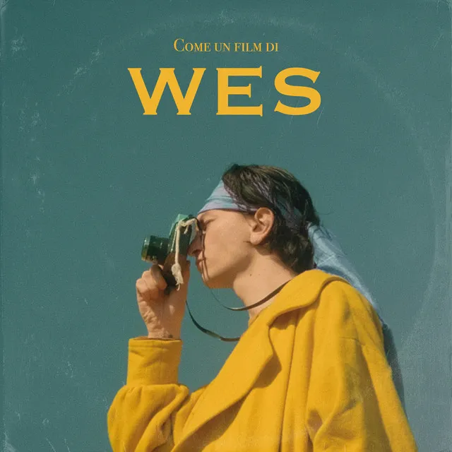 come un film di wes