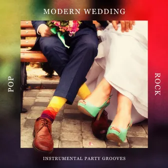 Modern Wedding Pop Rock: Instrumental Party Grooves, Wedding Ceremony Ideas by Alternative Melodies Master