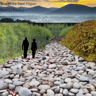 Rock(y) Road[y] by Staggy the Band Pilgrim