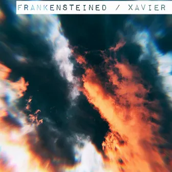 Frankensteined by XAVIER