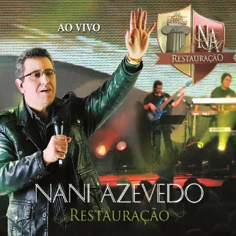 Restauração (Ao Vivo) by Nani Azevedo