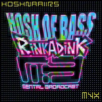 Hosh of Bass by Mental Broadcast