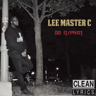 Do It & Pivot by Lee Master C