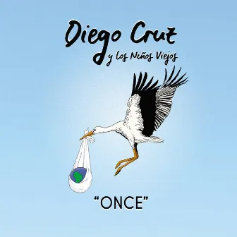 Once by Diego Cruz y los Niños Viejos