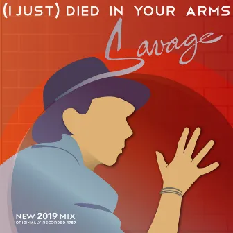 (I Just) Died in Your Arms 2019 by Savage