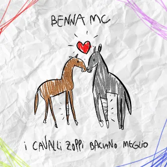 I Cavalli Zoppi Baciano Meglio by BENNA MC