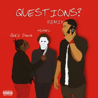 Questions Remix by A3