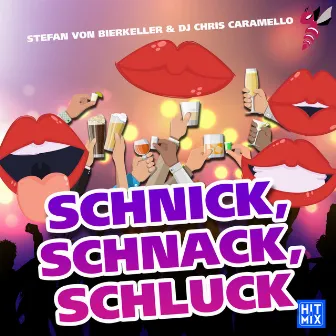 Schnick Schnack Schluck by Stefan von BierKeller