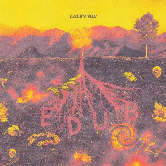 Lucky You by E Dub