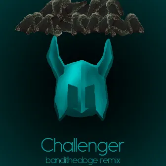 Challenger (Remix) by bandithedoge