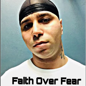 Faith Over Fear by SCO