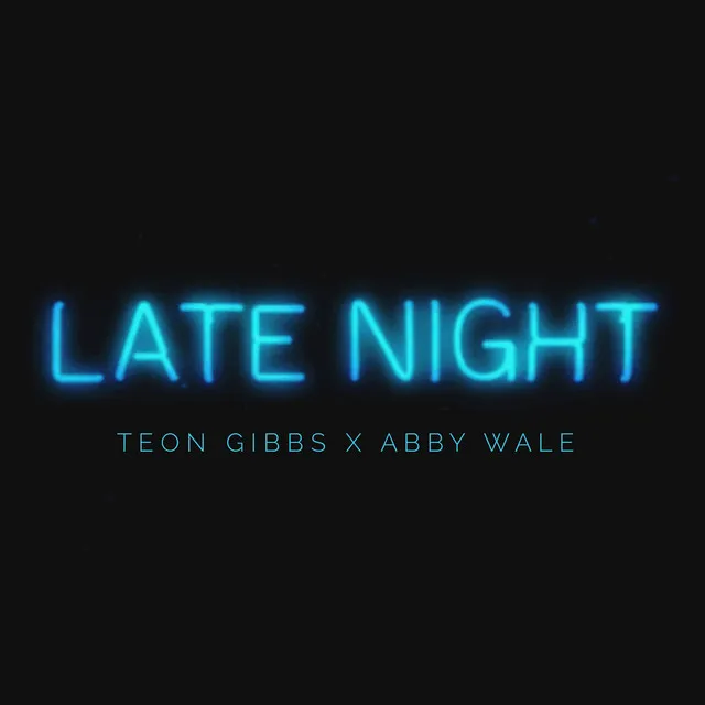 Late Night (feat. Abby Wale)