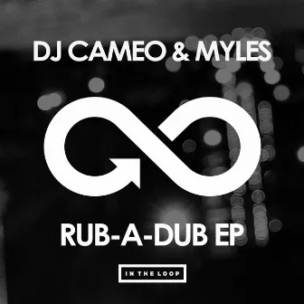 Rub-A-Dub EP by DJ Cameo