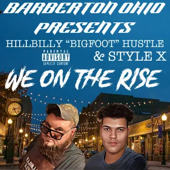 WE ON THE R!SE by Hillbilly 