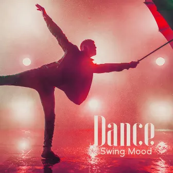 Dance Swing Mood by 