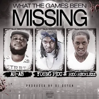 What the Game Been Missing by Young Picc