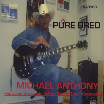 Pure Bred by Michael Anthony