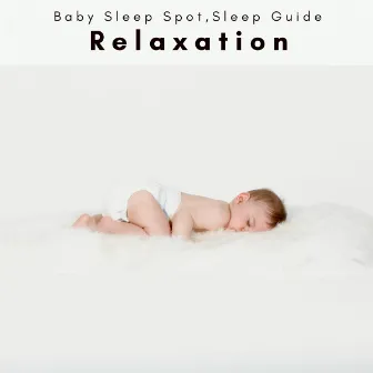 2 0 2 2: Relaxation by Sleep Guide