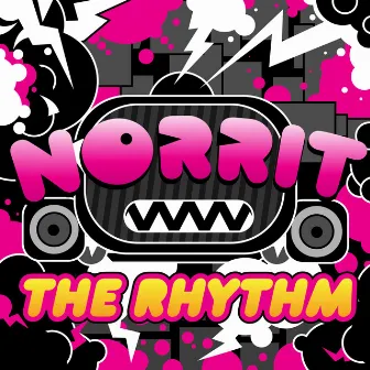 The Rhythm EP by Norrit