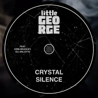 Crystal Silence by little george